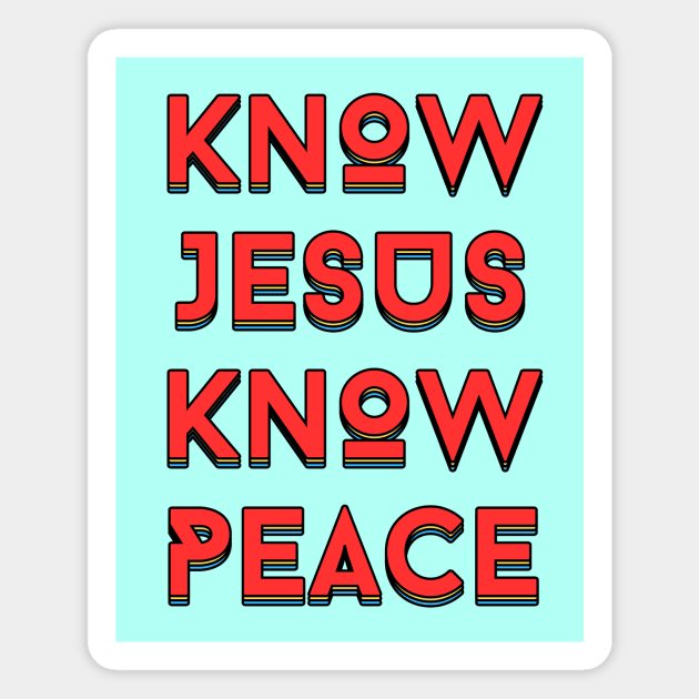 Know Jesus Know Peace | Christian Typography Magnet by All Things Gospel